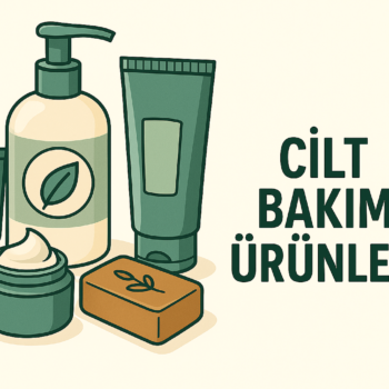 Cilt & Vücut Bakımı