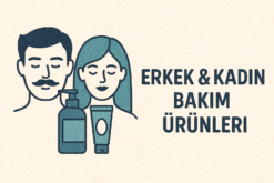 Erkek & Kadın Bakımı