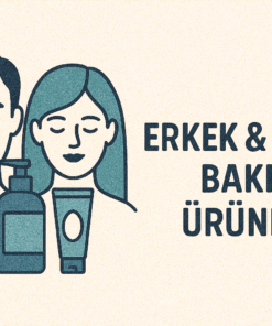 Erkek & Kadın Bakımı