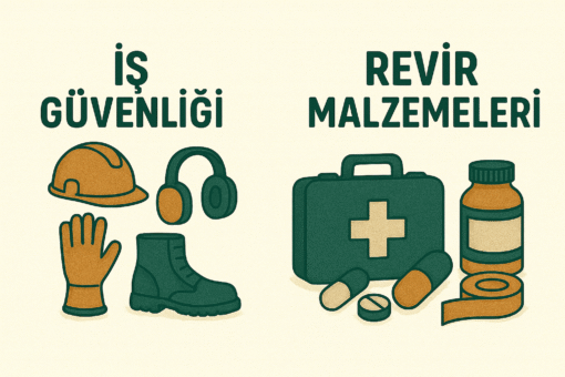 İş Güvenliği & Revir Malzemeleri