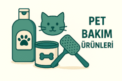 Pet Bakım Ürünleri