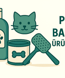 Pet Bakım Ürünleri